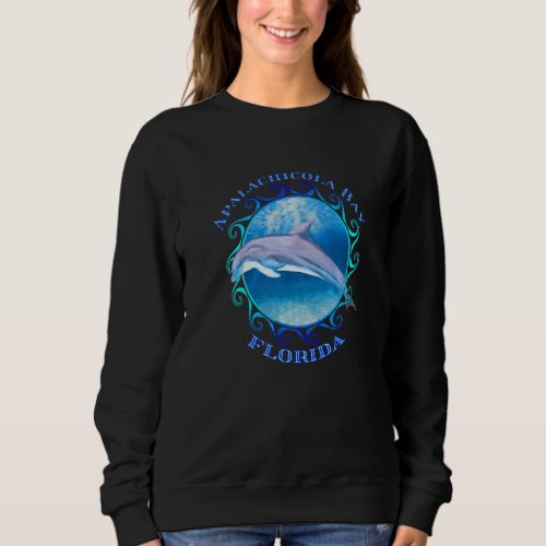 Apalachicola Bay Florida Vacation Souvenir Dolphin Sweatshirt