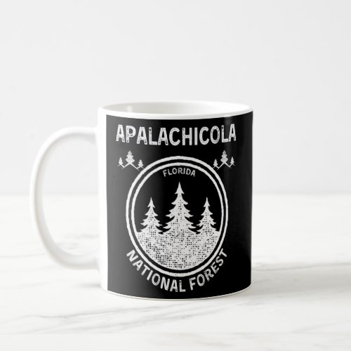 Apalachicola Florida National Forest  1  Coffee Mug