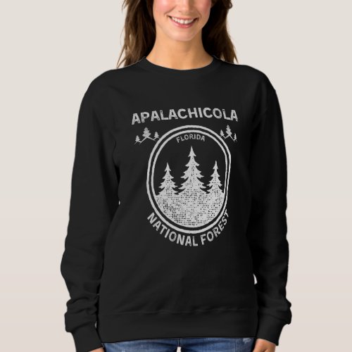 Apalachicola Florida National Forest  1 Sweatshirt