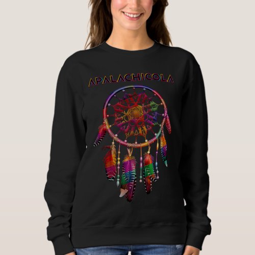 Apalachicola Native American Indian Colorful Dream Sweatshirt