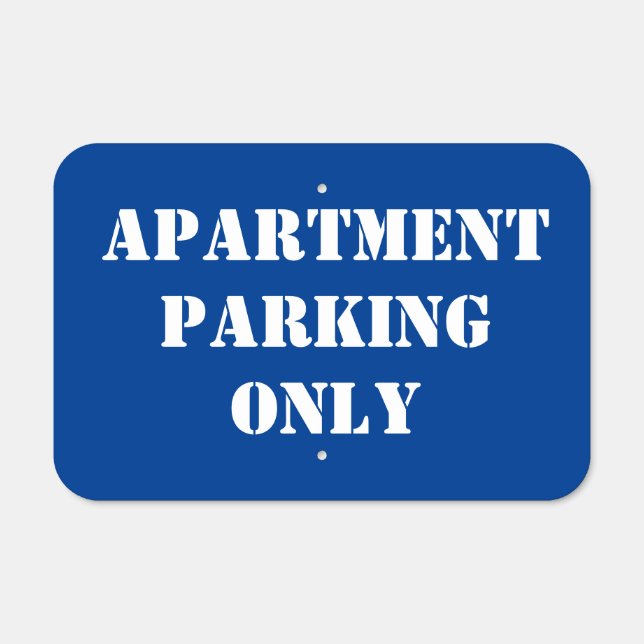 APARTMENT PARKING ONLY PRIVATE PROPERTY BLUE METAL SIGN (Front)