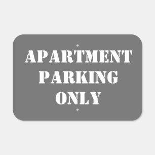 APARTMENT PARKING ONLY PRIVATE PROPERTY GRAY METAL SIGN