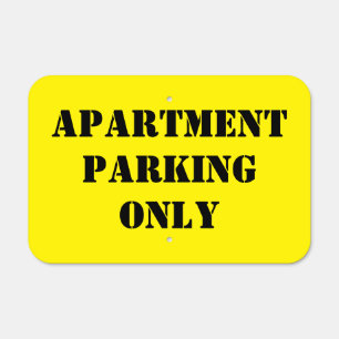 APARTMENT PARKING ONLY PRIVATE PROPERTY YELLOW METAL SIGN