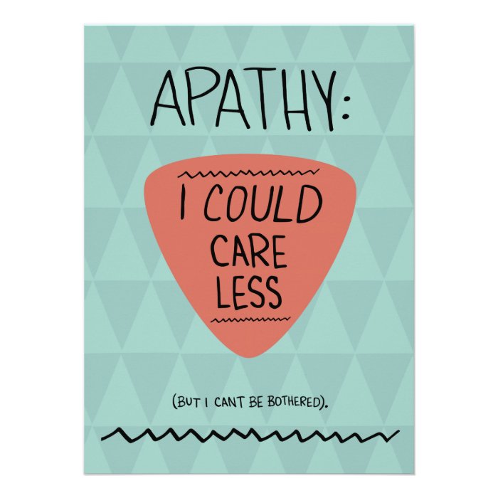 Apathy I Could Care Less Custom Invitation