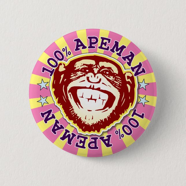 Ape Man 100% Funny Funky Monkey Badge  Button (Front)