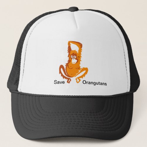 Ape _  Save ORANGUTANS_ Primate_Endangered animal Trucker Hat