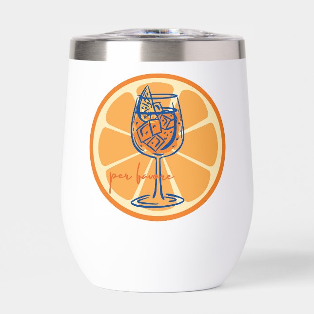  Aperol Per Favore Thermal Wine Tumbler (Front)