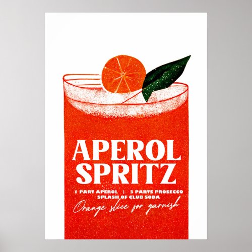 Aperol Spritz Cocktail  Big Orange Glass Poster