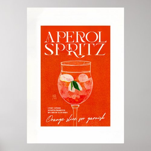 Aperol Spritz Cocktail  Big Orange Glass Poster