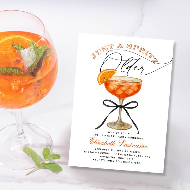 Aperol Spritz Just a Spritz Older Birthday Invitation (Aperol Spritz Just a Spritz Older Birthday Invitation)