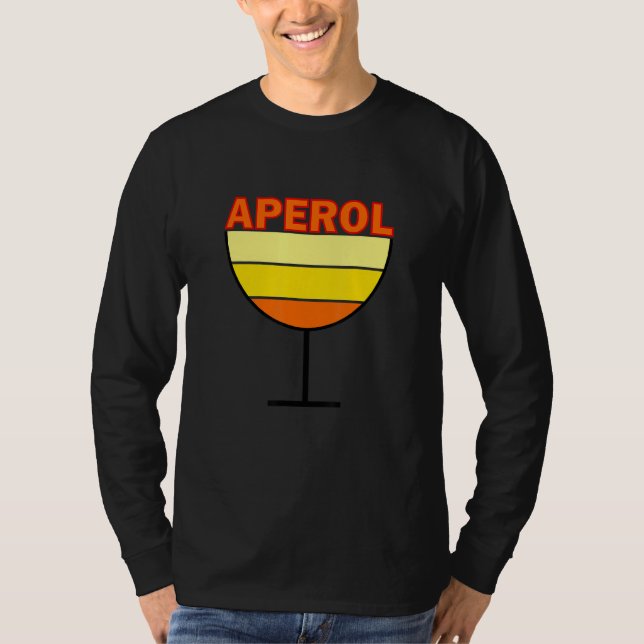 Aperol Spritz Love Aperol Vintage Drink T-Shirt (Front)