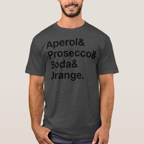 Aperol Spritz Recipe T_Shirt