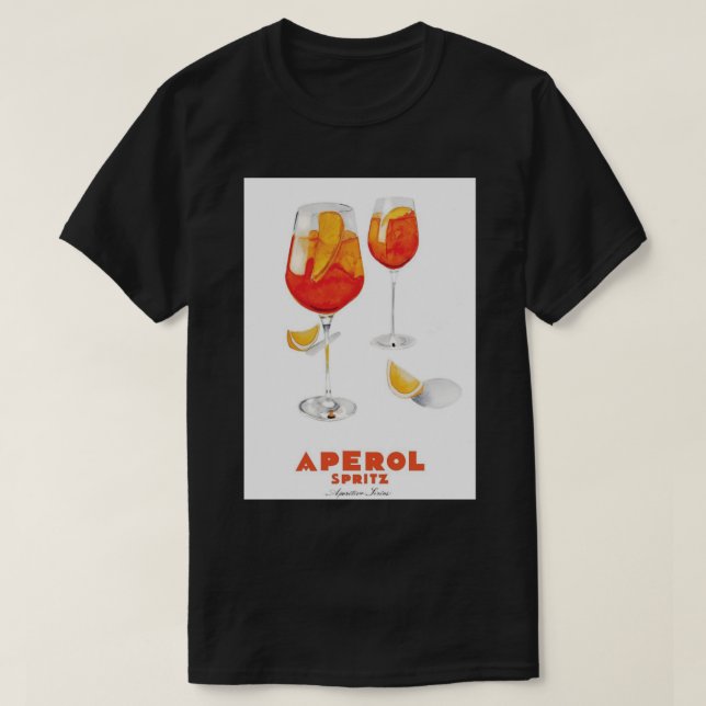 Aperol! Spritz    T-Shirt (Design Front)