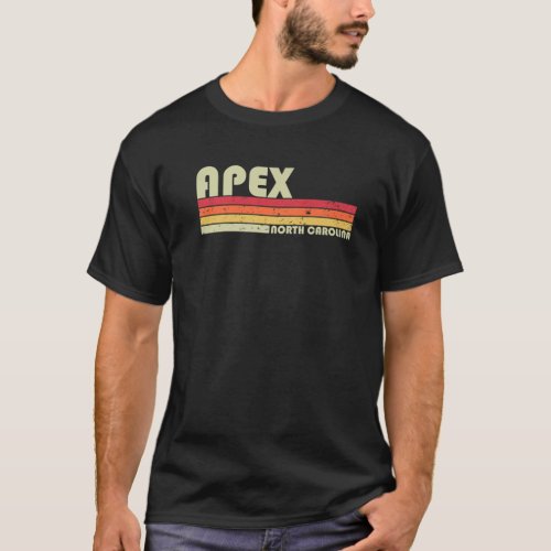 APEX NC NORTH CAROLINA Funny City Home Roots Gift T_Shirt