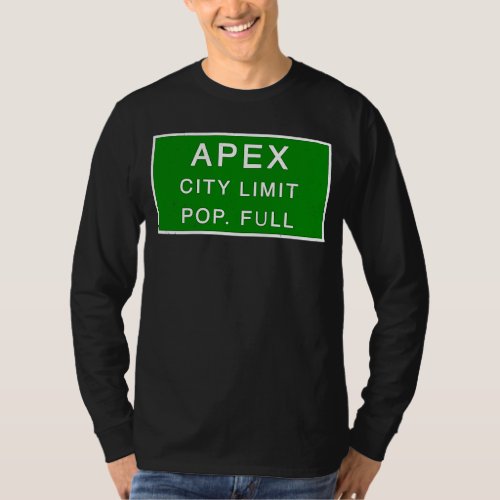 Apex North Carolina Population Full Fastest Growin T_Shirt