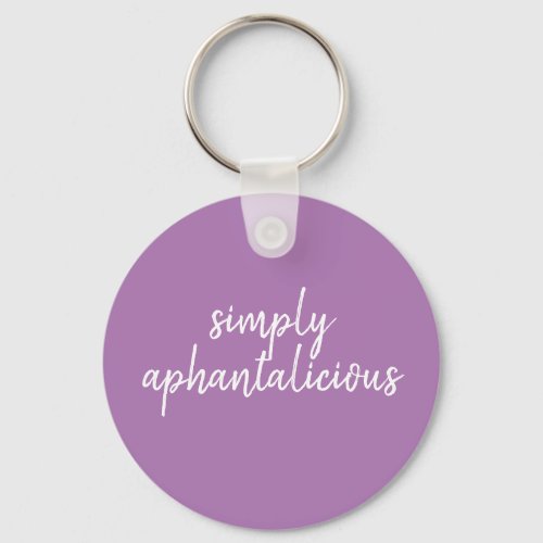 Aphantasia Simply Aphantalicious White Font Keychain