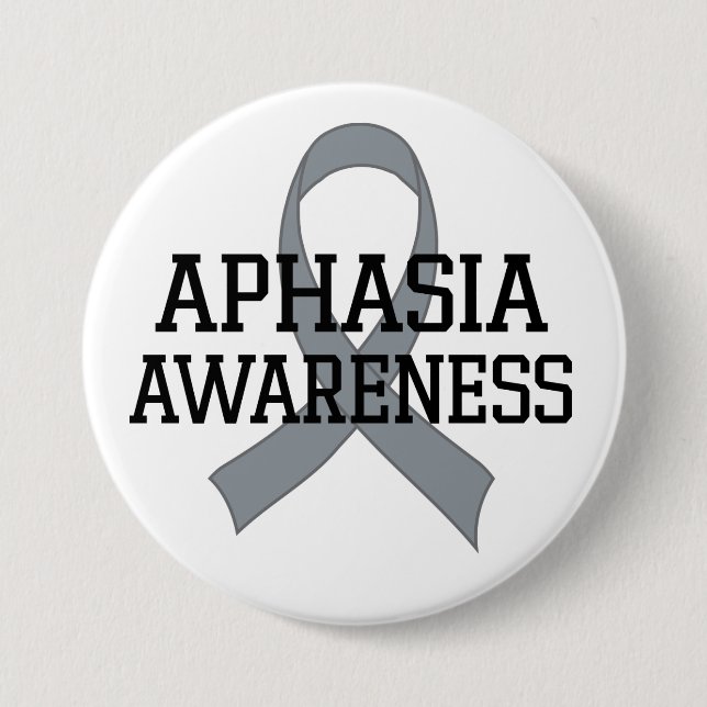 Aphasia Awareness Gray ribbon Support Button (Front)