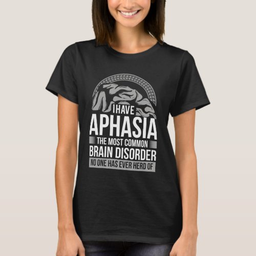 Aphasia Awareness Speech Language Brain Disorder T_Shirt