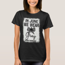 Aphasia Awareness Spoonie In June We Wear Gray But T-Shirt