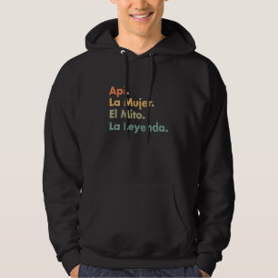 Api La Mujer El Mito La Leyenda (In Spanish) Viva Hoodie