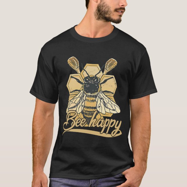 Apiary nature beehive honeycomb insect bee happy b T-Shirt (Front)