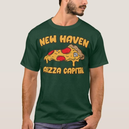 Apizza CT Pizza Capital of the World New Haven Co T_Shirt