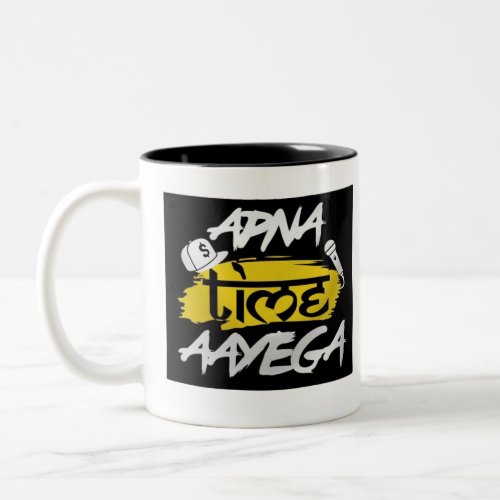 Apna Time Aayega  Two_Tone Coffee Mug