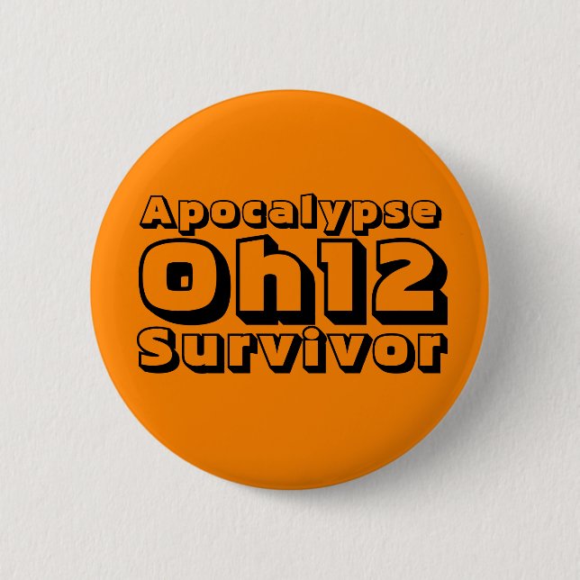 Apocalypse Oh12 Survivor Button (Front)