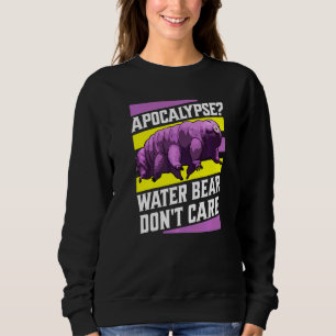 Apocalypse Water Bear Dont Care Tardigrade Retro Sweatshirt
