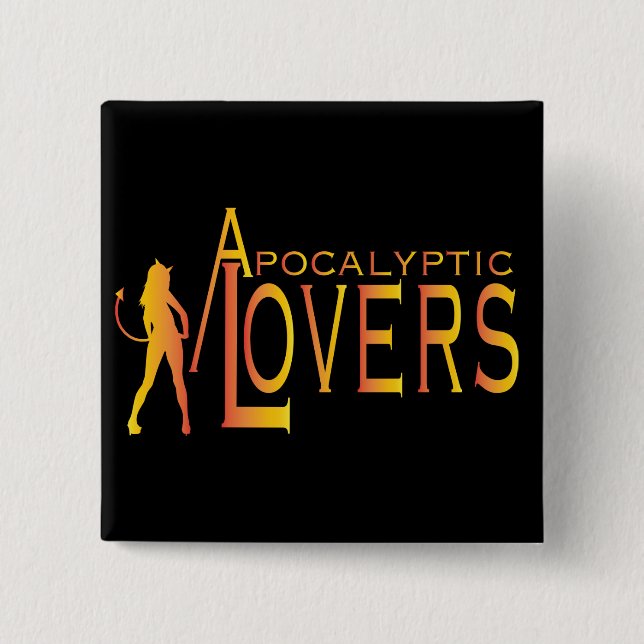 Apocalyptic Lovers Button! Pinback Button (Front)