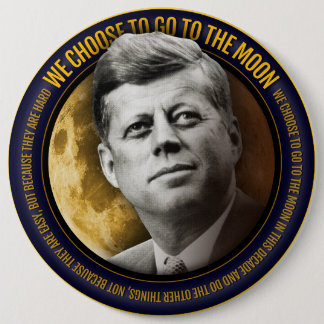 Apollo 11 50th Anniversary JFK We Choose Speech Button