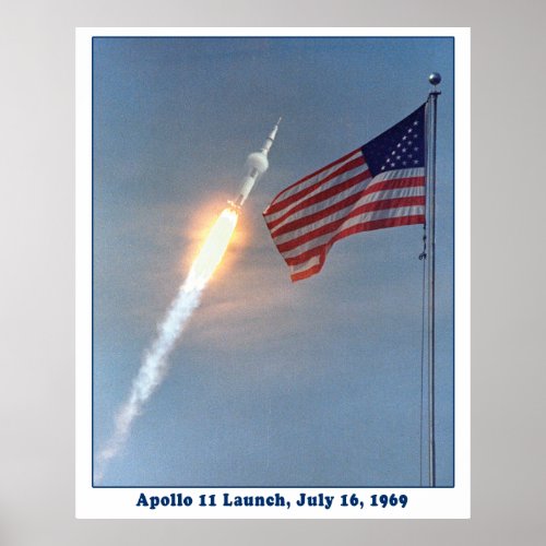 Apollo 11 Launch to the Moon July 16 1969 Poster