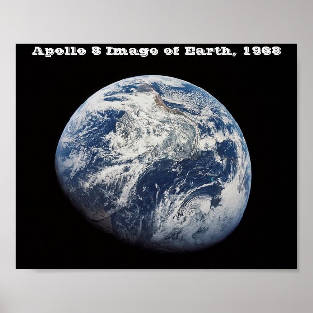 Apollo 8 image of Earth, 1968 Poster (Front)