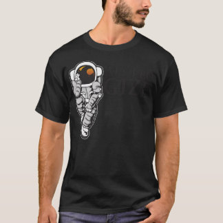 Apollo Gize Apologize Astronaut Gift Shift T-Shirt