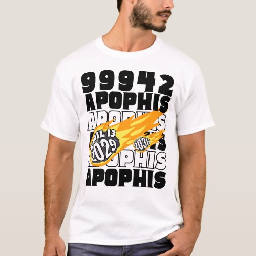 APOPHIS Asteroid 99942 in 2029 and 2036 T_Shirt
