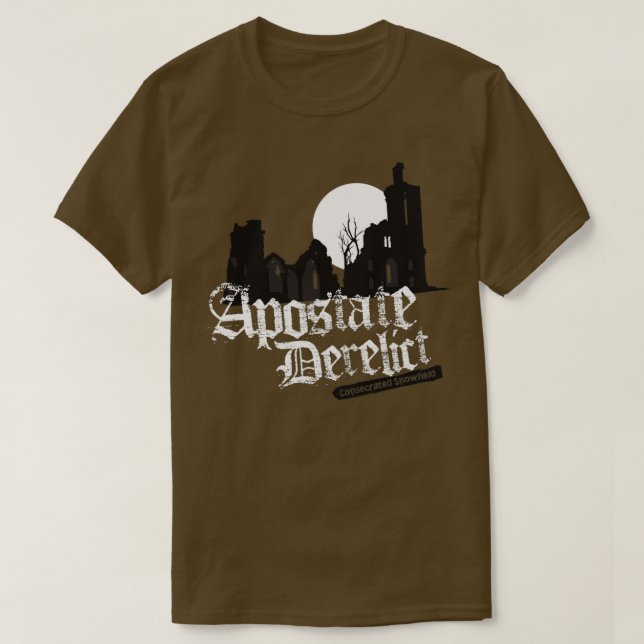 Apostate Derelict T-Shirt (Design Front)