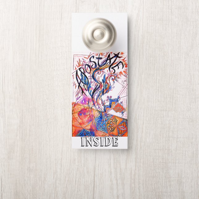 Apostate Inside Colorful Doodle Drawing Door Hanger (On Knob)