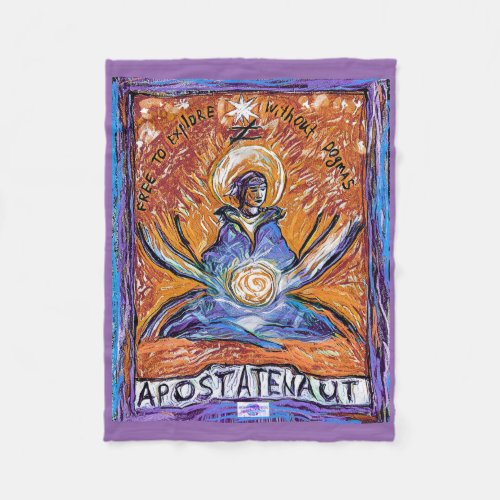 Apostatenaut _ explore without dogmas fleece blanket