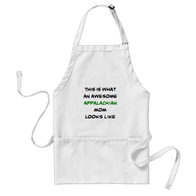appalachian mom, awesome adult apron (Front)