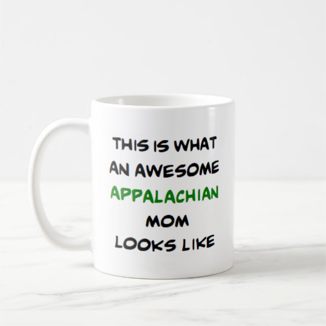 appalachian mom, awesome coffee mug (Left)