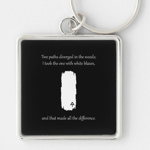 Appalachian Trail White Blaze Paths Diverged Keychain