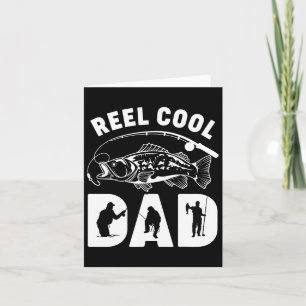 Apparel Funny Fishing Reel Cool Dad Fathers Day Card