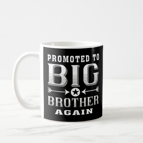 Apparel Promoted To Big Brother Again  Coffee Mug