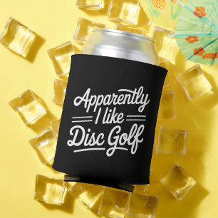 Apparently I Like Disc Golf Funny Golfing Lover Can Cooler