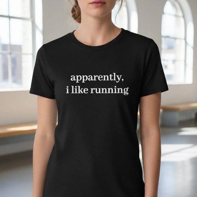 Apparently I Like Running Funny Minimalist Quote T-Shirt (Creator Uploaded)