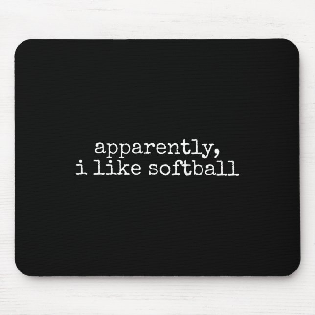 Apparently I Like Softll  Mouse Pad (Front)