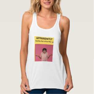 APPARENTLY This Was Part of the Plan. 🤷♀️ Tank Top