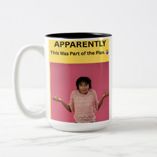 APPARENTLY This Was Part of the Plan. 🤷♀️ Two-Tone Coffee Mug