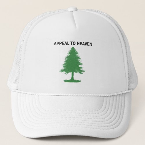 APPEAL TO HEAVEN Pine Tree Flag 1775 Religious Trucker Hat