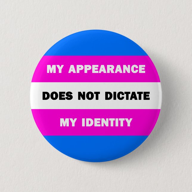 Appearance =/= identity. button (Front)